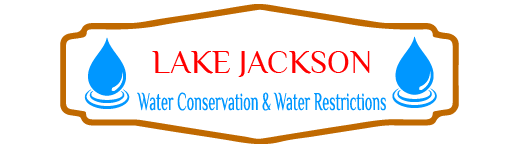 Lake Jackson Water Conservation & Water Restrictions